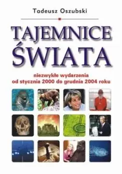 Tajemnice świata - Tadeusz Oszubski