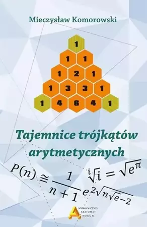 Tajemnice trójkątów arytmetycznych - Mieczysław Komorowski