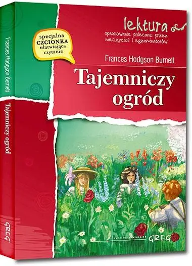 Tajemniczy Ogród z oprac. GREG - Frances E. Hodgson Burnett