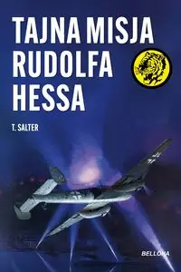 Tajna misja Rudolfa Hessa pocket - T. Salter