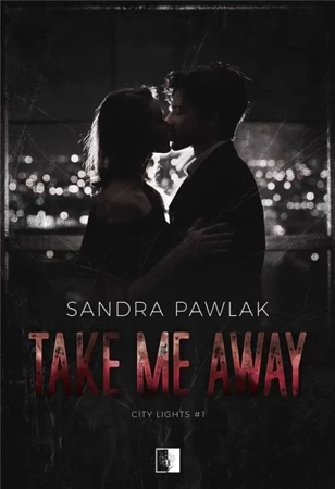 Take Me Away - Sandra Pawlak