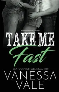 Take Me Fast - Vanessa Vale