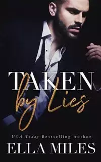 Taken by Lies - Miles Ella