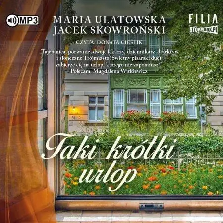 Taki krótki urlop audiobook - Maria Ulatowska, Jacek Skowroński