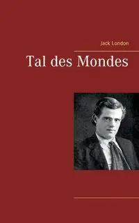 Tal des Mondes - Jack London