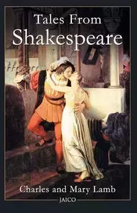 Tales From Shakespeare - Charles Lamb