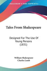 Tales From Shakespeare - William Shakespeare