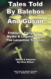 Tales Told By Balebos And Gusan - Gilson Clive L