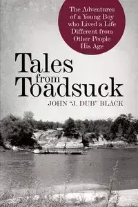 Tales from Toadsuck - Black John "J Dub"