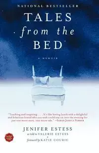 Tales from the Bed - Jenifer Estess