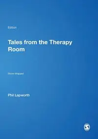 Tales from the Therapy Room - Phil Lapworth