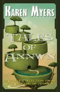 Tales of Annwn - Karen Myers