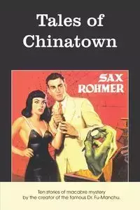 Tales of Chinatown - Rohmer Sax