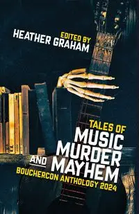 Tales of Music, Murder, and Mayhem - Graham Heather