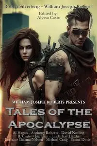 Tales of the  Apocalypse - William Joseph Roberts