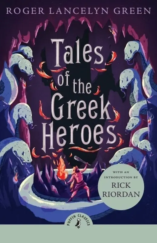 Tales of the Greek Heroes wer. angielska - Roger Lancelyn Green