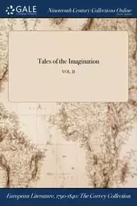 Tales of the Imagination; VOL. II - Ross