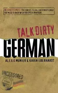 Talk Dirty German - Alexis Munier