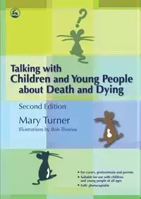 Talking with Children and Young People about Death and Dying - Mary Turner