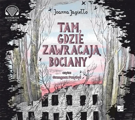 Tam gdzie zawracają bociany Audiobook - Joanna Jagiełło