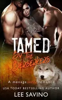 Tamed by the Berserkers - Lee Savino