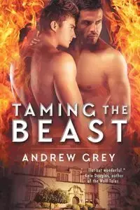 Taming the Beast - Andrew Grey