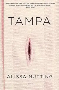 Tampa - Alissa Nutting