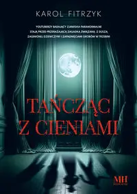 Tańcząc z cieniami - Karol Fitrzyk