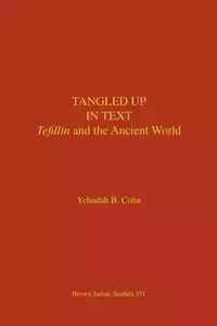 Tangled Up in Text - Cohn Yehudah B.