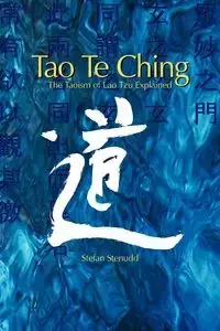 Tao Te Ching - Stefan Stenudd
