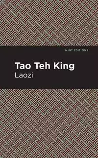 Tao Te King - Tzu Lao