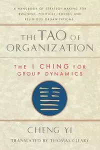 Tao of Organization - Thomas Cleary