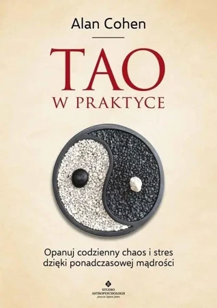 Tao w praktyce w.2023 - Alan Cohen