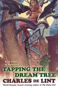 Tapping the Dream Tree - Charles de Lint
