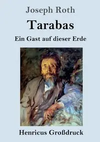 Tarabas (Großdruck) - Joseph Roth