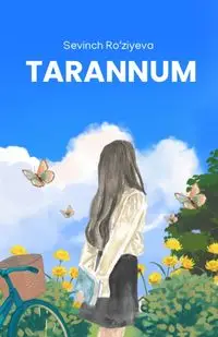 Tarannum - Sevinch Ro'ziyeva