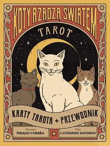 Tarot: Koty rządzą światem. Karty + przewodnik - Catherine Davidson