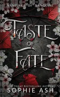 Taste of Fate - Sophie Ash