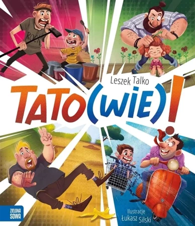 Tato(wie)! - Leszek Talko, Łukasz Silski