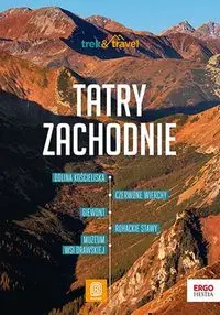 Tatry Zachodnie. trek&travel - Jan Krzeptowski-Sabała