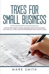 Taxes for Small Business - Mark Smith