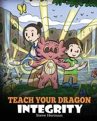 Teach Your Dragon Integrity - Herman Steve