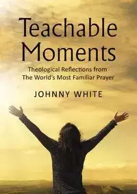 Teachable Moments - Nelson Thomas