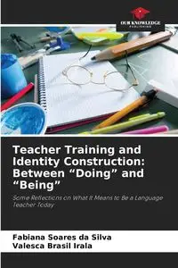 Teacher Training and Identity Construction - Silva Soares da Fabiana