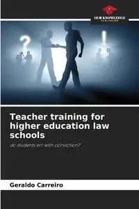 Teacher training for higher education law schools - Geraldo Carreiro