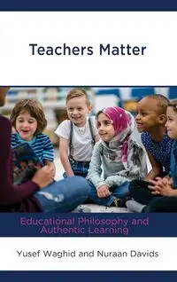 Teachers Matter - Waghid Yusef