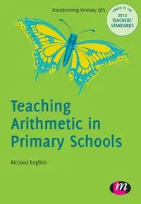 Teaching Arithmetic in Primary Schools - Richard English