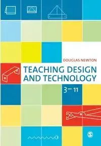 Teaching Design and Technology 3 - 11 - Newton Douglas