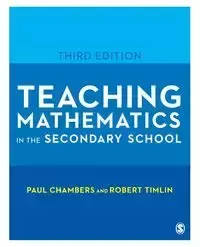 Teaching Mathematics in the Secondary School - Paul Chambers