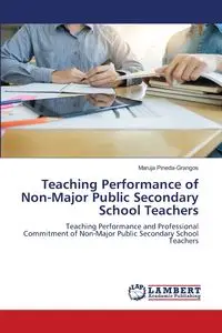 Teaching Performance of Non-Major Public Secondary School Teachers - Pineda-Grangos Maruja